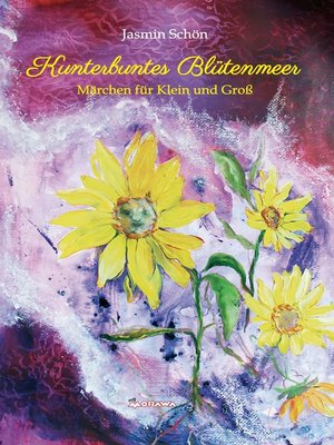 cover image of Kunterbuntes Blütenmeer